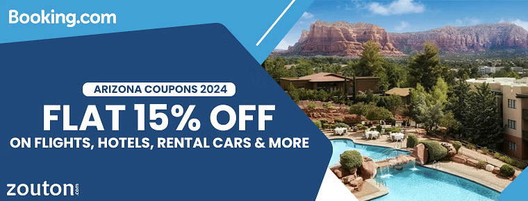 Booking.Com Arizona Coupons | January Edition: Get Flat 15% Off On Flights, Hotels, Rental Cars And More