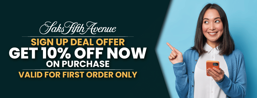 Saks Fifth Avenue Sign Up Deal| 10% Off