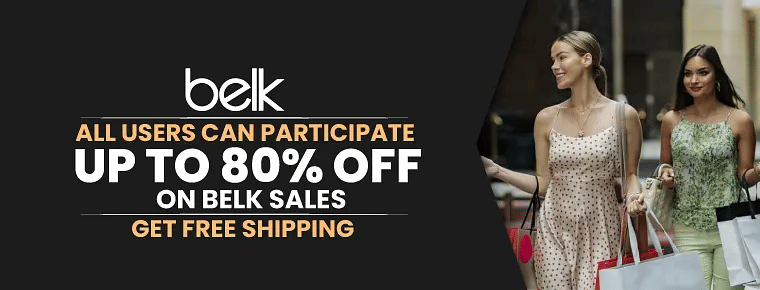 Save Up To 80% Off | Belk Sale
