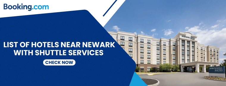 List Of Hotels Near Newark With Shuttle Services