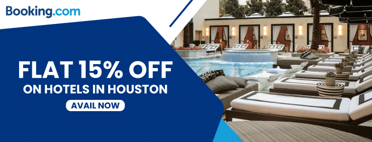 Houston Hotels Booking.Com Discount | Flat 15% Off