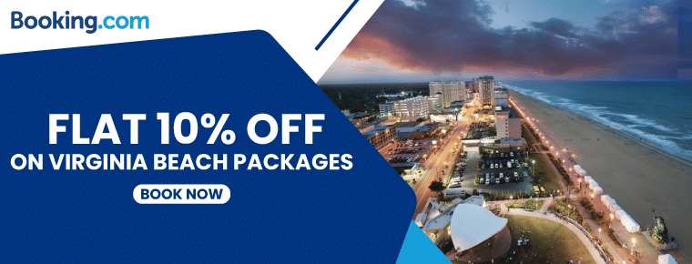 Booking Coupons For Virginia Beach Packages | Flat 10% Off On Bookings
