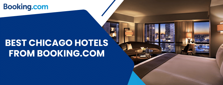 Best Chicago Hotels From Booking.Com
