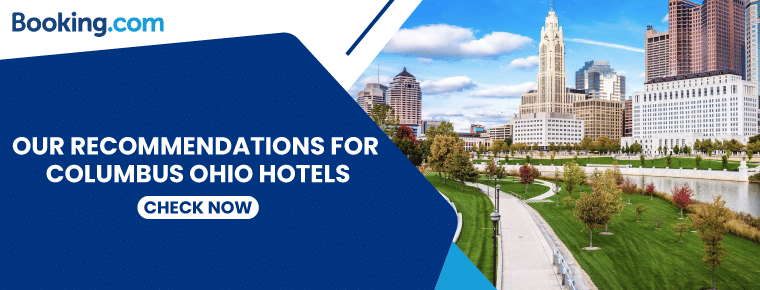 Our Recommendations for Booking com Columbus Ohio Hotels