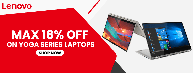 Lenovo Deal On Yoga Series Laptops | Maximum 18% Off