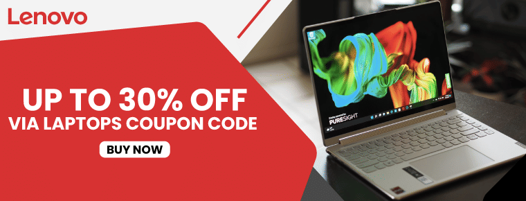 Lenovo Laptops Coupon Code | Up To 30% Discount
