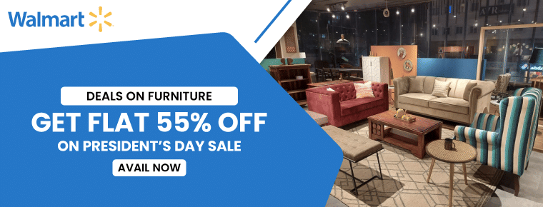 Get flat 55% off on Walmart President's Day Sale