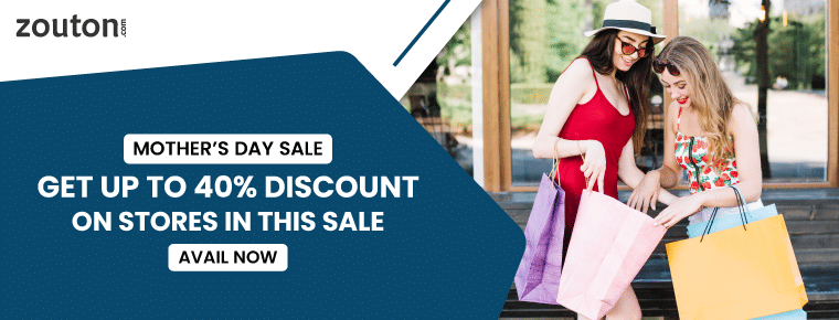 Get up to 40% discount on stores in this sale with Mother's Day Sale