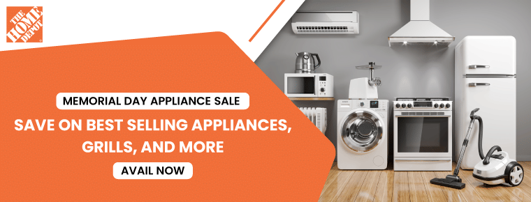 Home Depot Memorial Day Appliance Sale | Up to $500 Off on Appliances