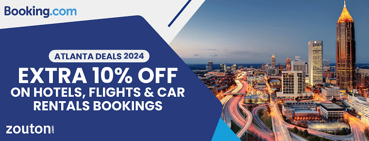 Booking.Com Atlanta Deals 2024 | Extra 10% Off On Hotels, Flights & Car Rentals Bookings