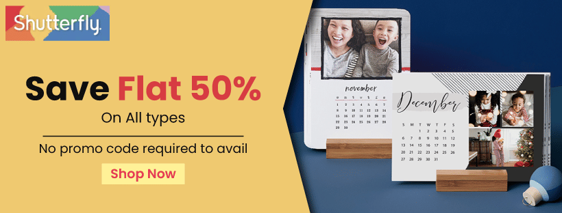 Shutterfly Calendar Coupons| Save Flat 50% On All Types
