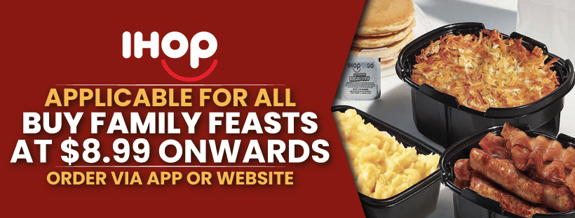 $8.99 Onwards | IHOP Family Feasts
