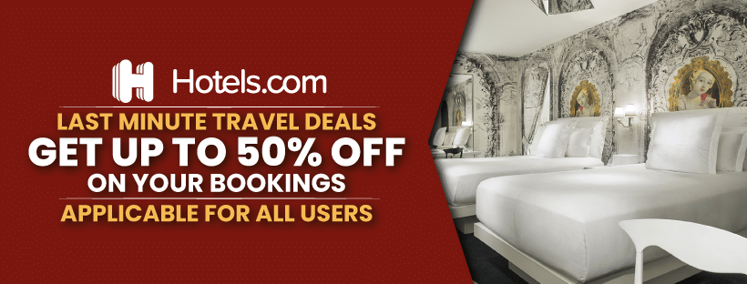 Up To 50% Off| Hotels.com Last Minute Travel Deals