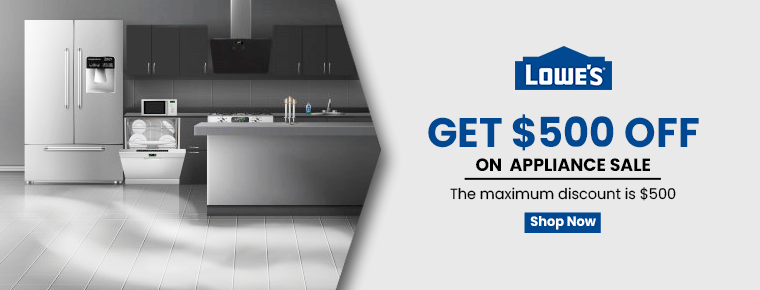 Lowes Appliance Sale| $500 OFF