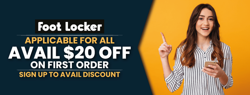 Get $20 Off On First Order| Foot Locker Text Sign Up Deal