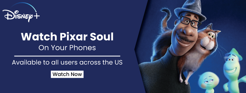 Watch Pixar Soul On Your Phones