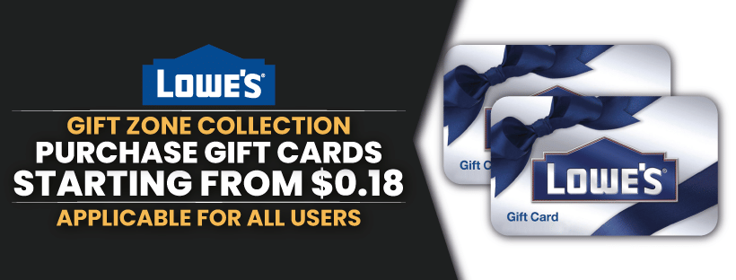 Lowe’s Gift Zone Collection | Starting from $0.18