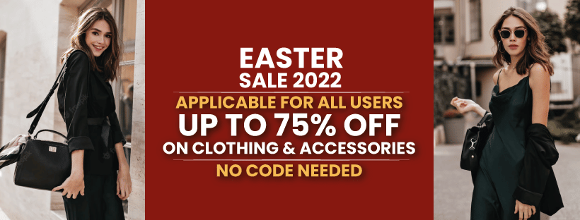 Easter Deals 2022 | Clothing & Accessories: Up To 75% Off