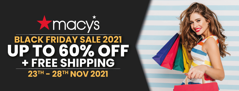 Macy’s Black Friday Sale 2021