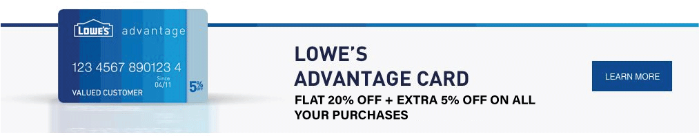 Lowe's Credit Card: Flat 20% + 5% Off On All your purchase
