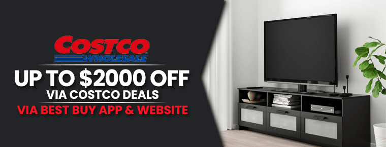 Costco Deals| Up to $2000 OFF