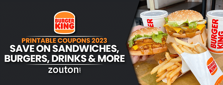 burger-king-printable-coupons-may-2023-save-on-sandwiches-burgers
