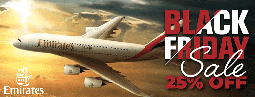 Emirates Black Friday Sale 2020 : Get Up to 25% Off On All Flight Bookings