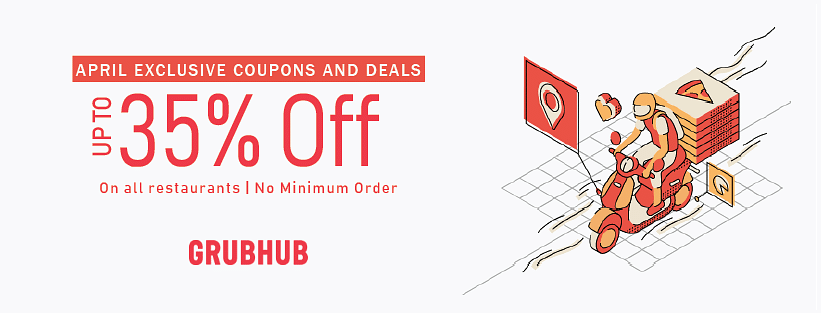 Grubhub Promo Codes & Coupons: Get 35% off July 2020