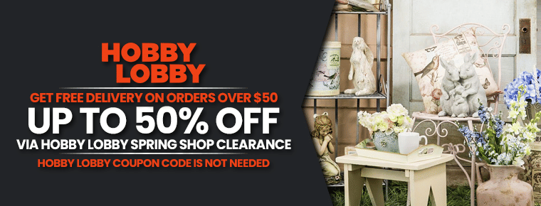 Hobby Lobby Clearance Sale | Up To 50% Off