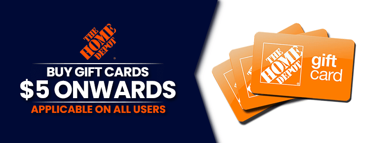 Home Depot Gift Cards | $5 Onwards 