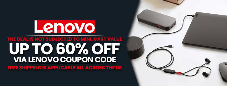 Upto 60% Off | Lenovo Coupon Code