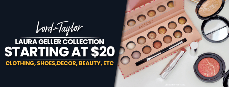 Laura Geller Collection | Starting At $20