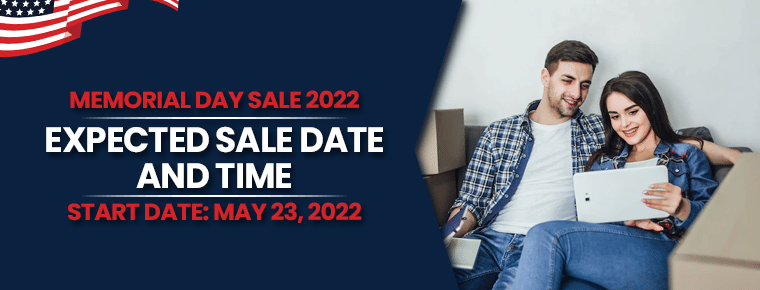 Memorial Day Sale 2022 | Expected Sale Date and Time