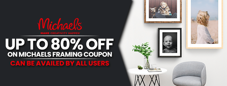 Michaels Framing Coupon | 80% Off