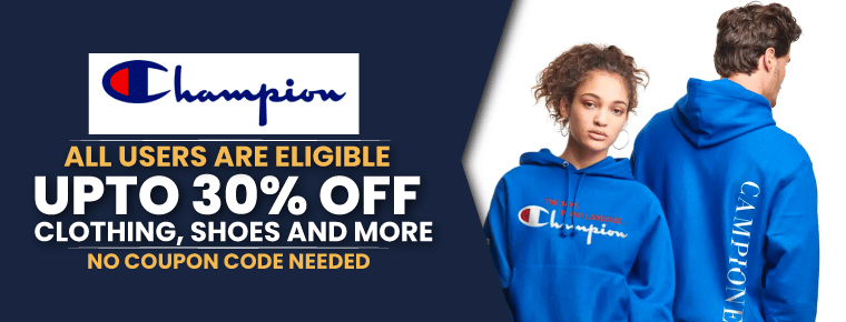 Upto 30% Off | Champion Sale  