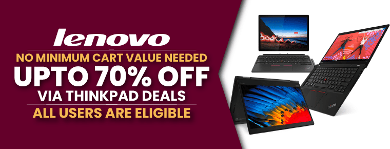 Up To 70% Off On ThinkPads