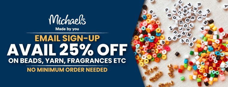 Michaels Email Sign-up | Avail 25% Off