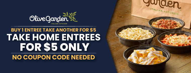 Olive Garden Take-Home Entrees | For $5