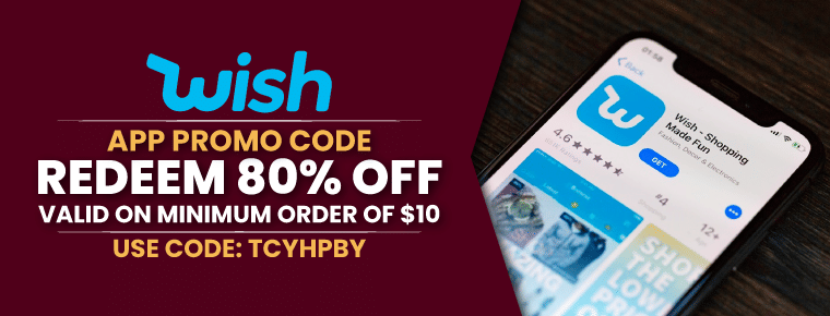 Redeem 80% Off | Wish App Promo Code