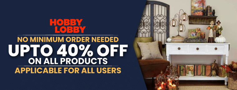 Hobby Lobby 40% Off Coupon | Applicable To All Products