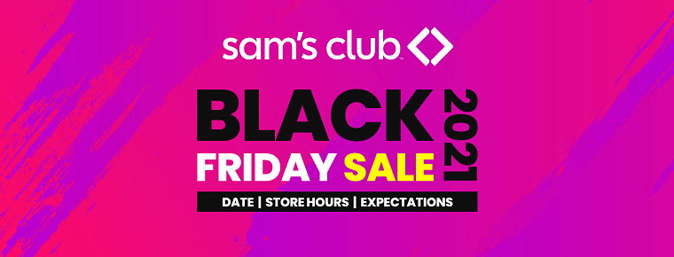 Sam’s Club Black Friday 2022 | Ads, Sale & Deals | Dates, Extra Saving - What Date Is Black Friday Deals 2022