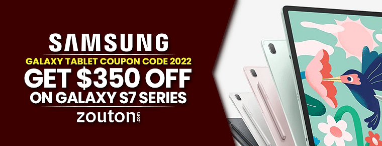 samsung-galaxy-tablet-coupon-code-june-2022-get-350-off-on-galaxy