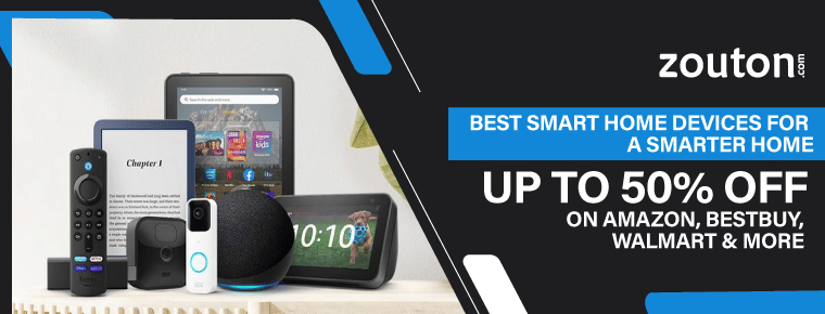Best Smart Home Devices for a Smarter Home | Save Up To 50% On Amazon, BestBuy, Walmart & More
