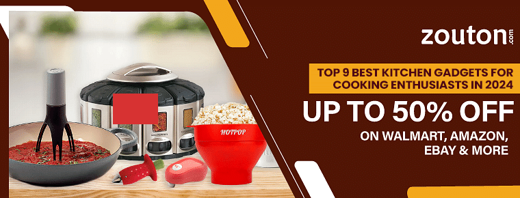 Top 9 Best Kitchen Gadgets For Cooking Enthusiasts In 2024 | Up To 50% OFF On Walmart, Amazon, Ebay & More