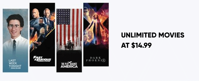UNLIMITED MOVIES AT $14.99