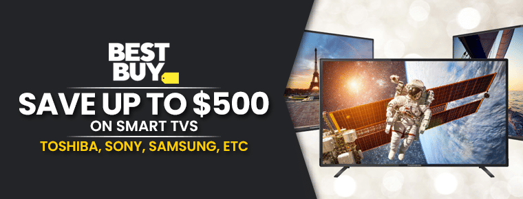Smart TVs | Best Buy Black Friday: Save Up To $500