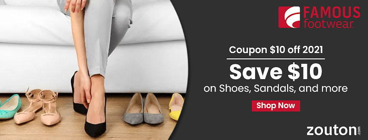 Famous Footwear Coupon $10 off |June 2021| Save $10 on Shoes, Sneakers