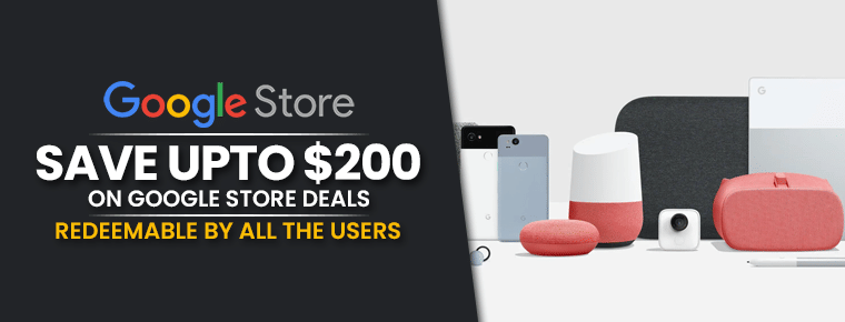Save upto $200 | Google Store deals