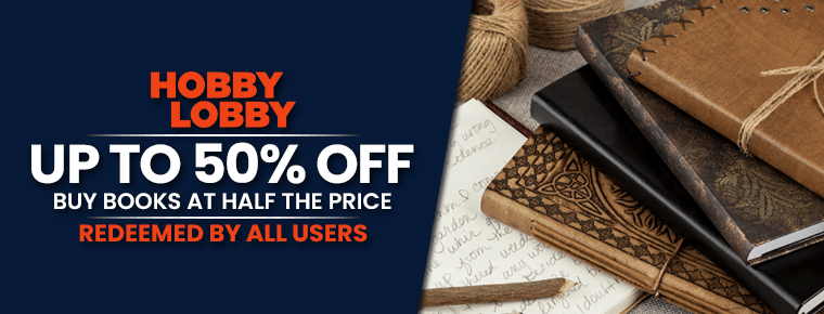 Hobby Lobby Coupon 50% Off | Buy Books at Half the Price