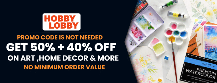 Get 50% + 40% Off | Hobby Lobby Sale